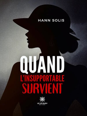 cover image of Quand l'insupportable survient